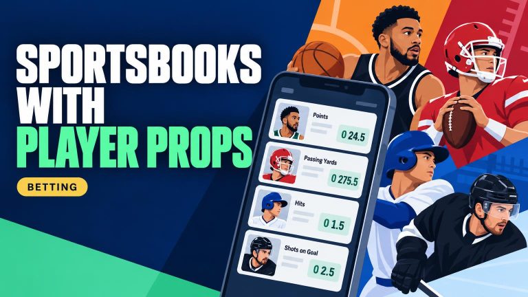 Sportsbooks With Player Props Across Major Leagues